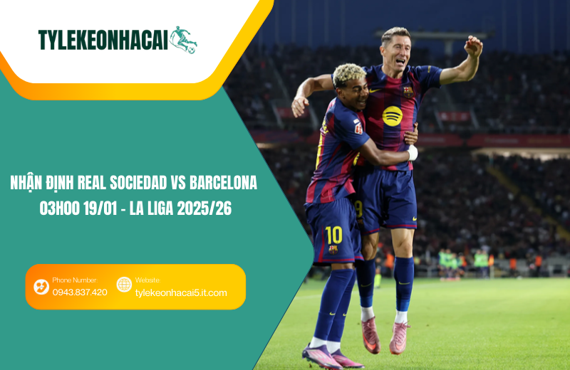 Đội hình dự kiến trước trận Real Sociedad vs Barcelona